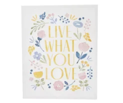 "Live What You Love" White & Pastel Floral Wrapped Canvas